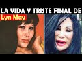 La Vida y El Triste Final de Lyn May