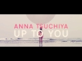 土屋アンナ / 「UP TO YOU」 MUSIC VIDEO (Short ver.)