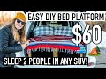 How to build a bed in a SUV! EASY DIY SUV Bed Platform that sleeps 2 for $60 - RAV 4 CAR CAMPER