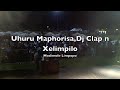 Uhuru Maphorisa,Dj Clap n Xelimpilo Modimole Limpopo