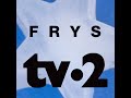 Ny TV-2 single FRYS