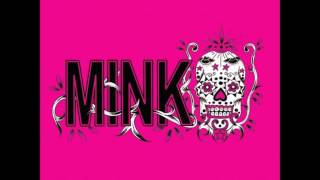 Watch Mink Untouchable video