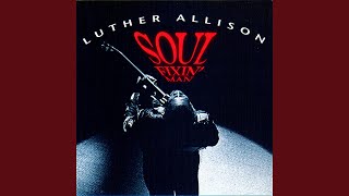 Watch Luther Allison Nobody But You video