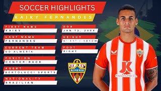 Kaiky Fernandes 2004 Center Back U20 Brasil Almeria Spain Professional Highlight Video 2023
