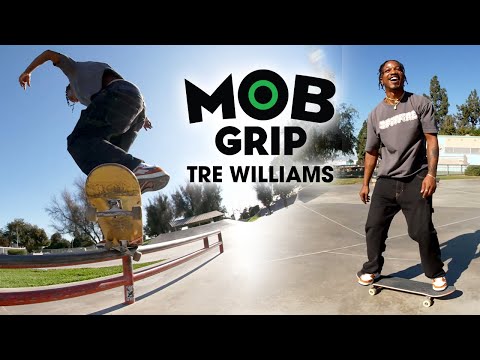 Rip it and Grip it: Tre Williams | MOB Grip