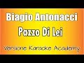 Biagio Antonacci - Pazzo Di Lei (Versione Karaoke Academy Italia)