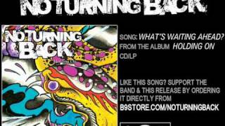 Watch No Turning Back Whats Waiting Ahead video