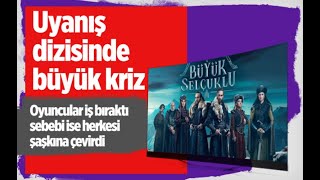 Trtnin Uyanış Büyük Selçuklu Dizisinde Büyük Kriz Oyuncular Iş Bıraktı