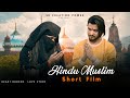 Hindu Muslim Short Film |Hindu Ladka & Muslim Ladki Ki Sad Love Story | Bhagwa Love Trap | SK Kamil