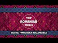 Top Romanian Music (1 Hour Mix)