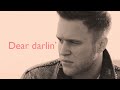 Olly Murs feat. Alizée - Dear Darlin' (Lyric Video)