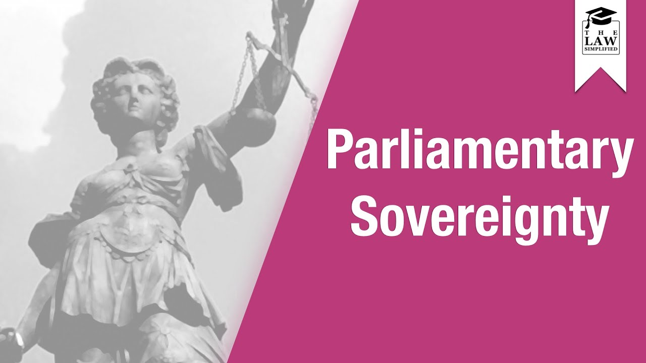 Parliamentary Sovereignty The Constitution Of The United