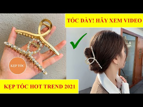 Hướng Dẫn Kẹp Tóc Càng Cua Cho Tóc Dày | Hướng Dẫn Cách Kẹp Tóc Càng Cua Tóc Dài Siêu Đẹp