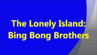 Watch Lonely Island Bing Bong Brothers video