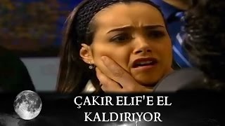 Çakır Elif'e El Kaldırıyor - Kurtlar Vadisi 13.Bölüm