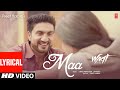 Maa: Preet Harpal (Lyrical Video Song) | New Punjabi Song 2022 | T-Series