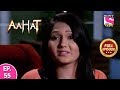 Aahat - Full Episode - 55 - 29th November, 2019