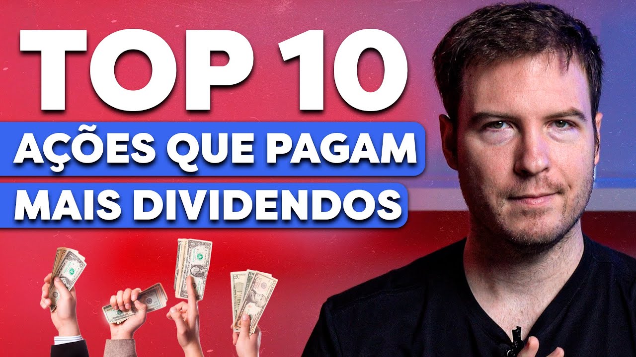 TOP 10 AÇÕES QUE PAGAM DIVIDENDOS NA BOLSA DE VALORES