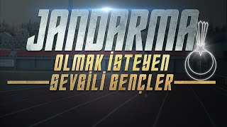 Jandarma Uzman Erbaş Olmak İsteyen Sevgili Gençler