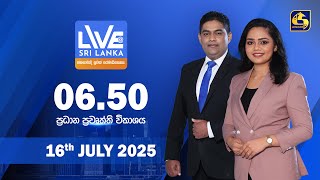 LIVE AT SRI LANKA  -  06.50  - 2025.07.16