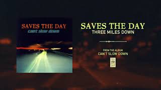 Watch Saves The Day Three Miles Down video