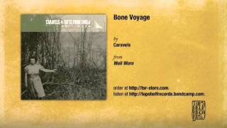 Watch Caravels Bone Voyage video