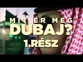 Mit ér meg Dubaj? | 1.rész: A Dubaj álom | VS.hu