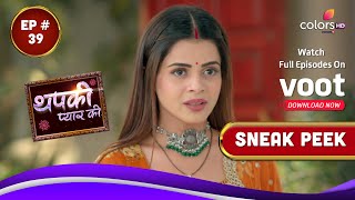 Thapki Pyar Ki S2 | थपकी प्यार की | Episode 39 | Coming Up Next