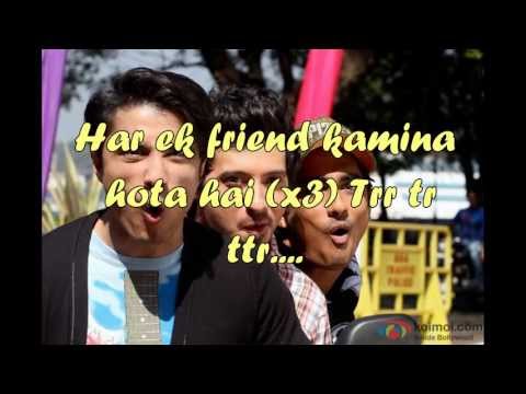 Har Ek Friend Kamina Hota Hai - Official Full Song Lyrics on...