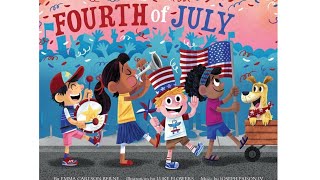 Read Aloud Fourth Of July By Emma Carlson Berne