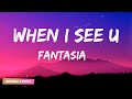 Fantasia - When I See You (Lyrics)