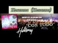 HILLSONG // NUEVO ALBUM EN ESPAÑOL // Hosanna 2010