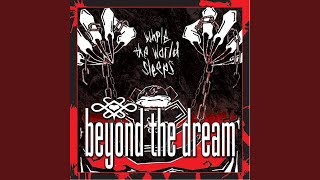 Watch Beyond The Dream Red Rivers video