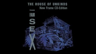 Watch Fair Sex The House Of Unkinds video