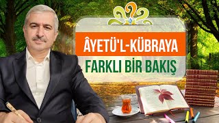 Dr. Burhan Sabaz - Âyetül-Kübraya Farklı Bir Bakış