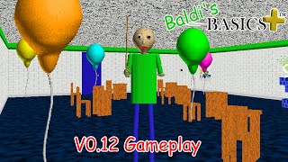 Baldis Basics Plus V0.12 Gameplay
