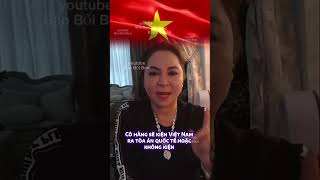 Bà Nguyễn Phương Hằng Kiện Vn ?