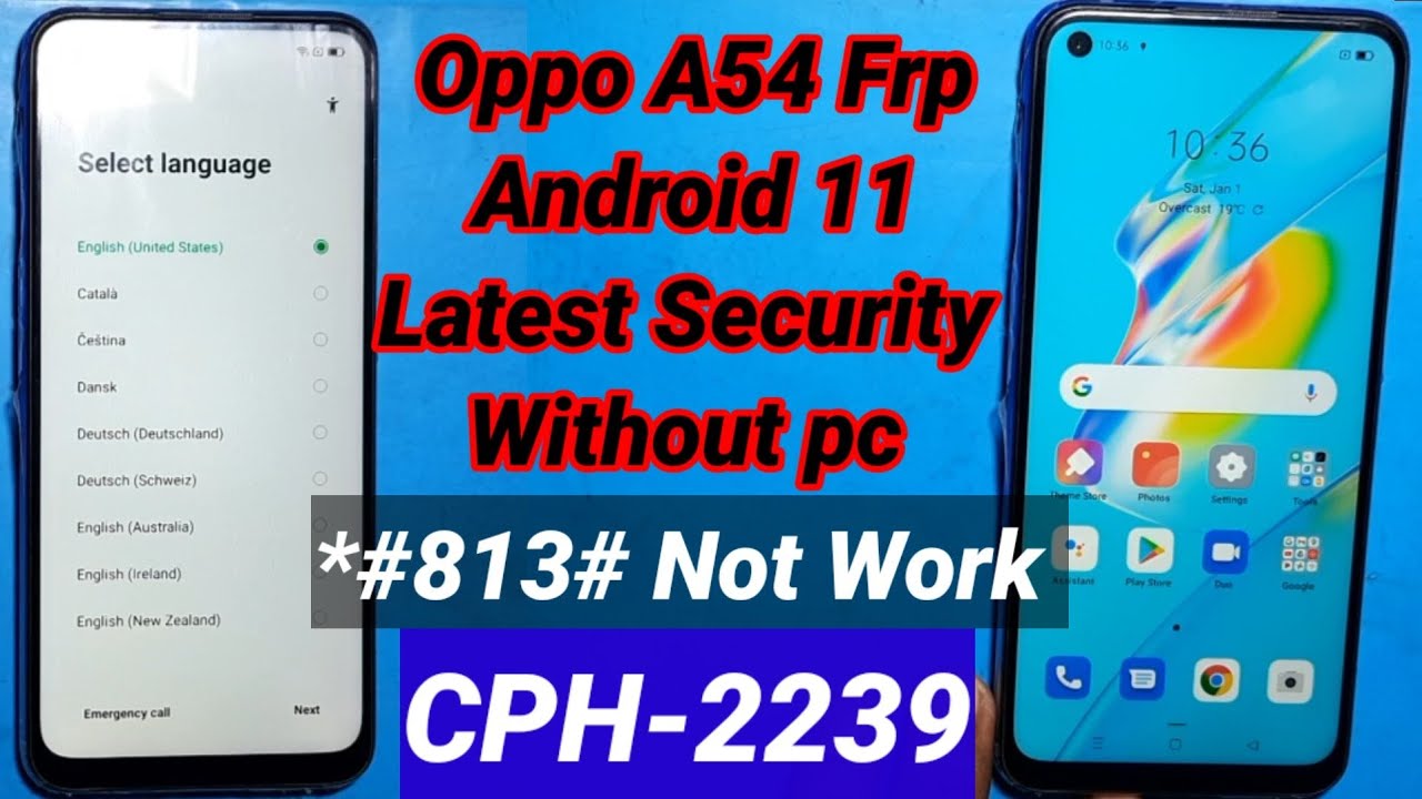 Oppo A54 Cph2239 Frp Bypass Android 11 Latest Security Oppo A54 Cph2239 Frp Bypass Android 11 Latest Security