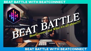Beatconnect What Its All Aboutbeat Battle