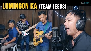 Lumingon Ka - Team Jesus