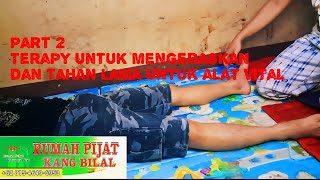 Tutorial Terapy Mengeraskan Alat Vital Dan Supaya Tahan Lama