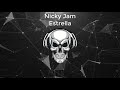 Nicky Jam - Estrella (8D AUDIO)