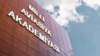 Milli Aviasiya Akademiyası. National Aviation Academy