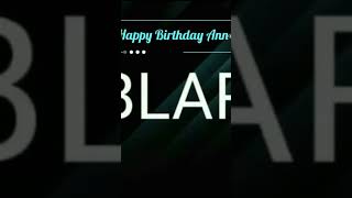 Happy Birthday Ann. .