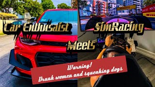 Car Enthusiast Meets Sim Racing (No Edit/RAWDrunk)
