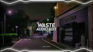 Waste - Kxllswxtch Audio Edit