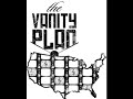 The Vanity Plan - I Am The Only One That Matters