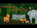 Hindi cartoon story | Crazy Lion and The Fox Story | urdu fairy tales | cartoons for kids