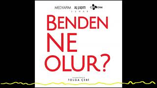 Ceren Gündoğdu - Benden Ne Olur (Benden Ne Olur Orijinal Film Müzikleri / OST - 