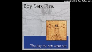 Watch Boy Sets Fire The Power Remains The Same video